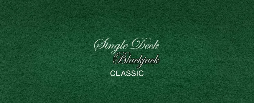 There’s action when playing any variety of Blackjack and Joe Fortune online casino has them all, including Single Deck Blackjack. Single Deck Blackjack provides the ultimate game experience, with the best theoretical return to player of all Blackjack games in the casino. Now the world's most popular game is even more fun to play. Learn how to play Single Deck Blackjack and improve your skills, then watch as the cards turn over to see if you’ve won big.