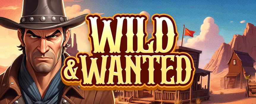 Embark on a Wild West adventure in Wild & Wanted! Buy Free Spins and enjoy up to 15 spins with 4+ Scatters for big wins.